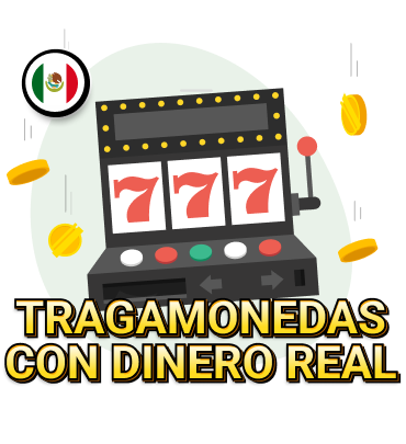 Máquina tragamonedas con dinero real - México